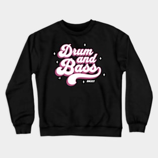 DRUM AND BASS  - Junglist Retro Font (White/Pink) Crewneck Sweatshirt